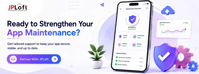 Ready to Strengthen your App Maintenance